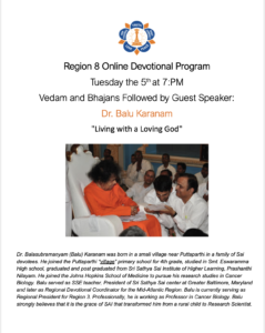 Region 8 Devotional Program - Bala Karanam @ https://youtube.com/region8sai/live