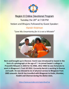 Region 8 Devotional Program - Harish Krishnan @ www.youtube.com/region8sai/live