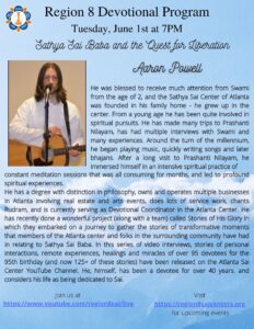 Region 8 Devotional Program | Sathya Sai Baba and the Quest for Liberation - Aaron Powell